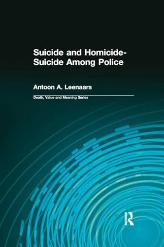 Suicide and Homicide-Suicide Among Police