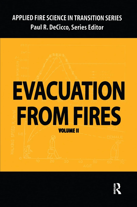 Evacuation from Fires (Applied Fire Science in Transition)