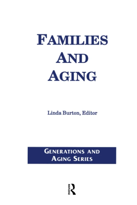 Families and Aging (Generations and Aging)