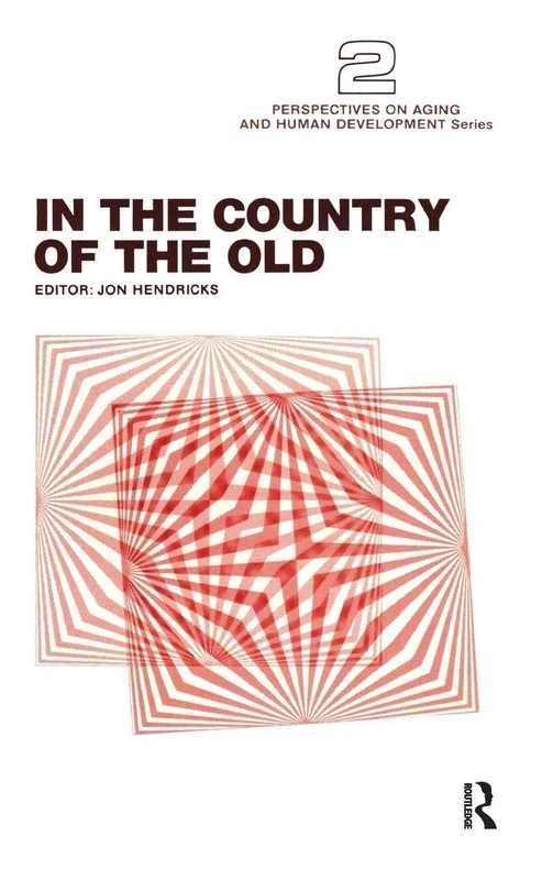 In the Country of the Old (Perspectives on Aging and Human Development Series) - Image 1