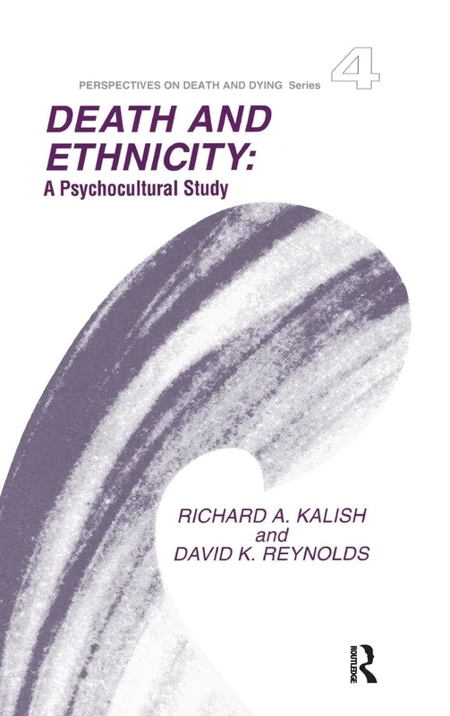 Death and Ethnicity: A Psychocultural Study