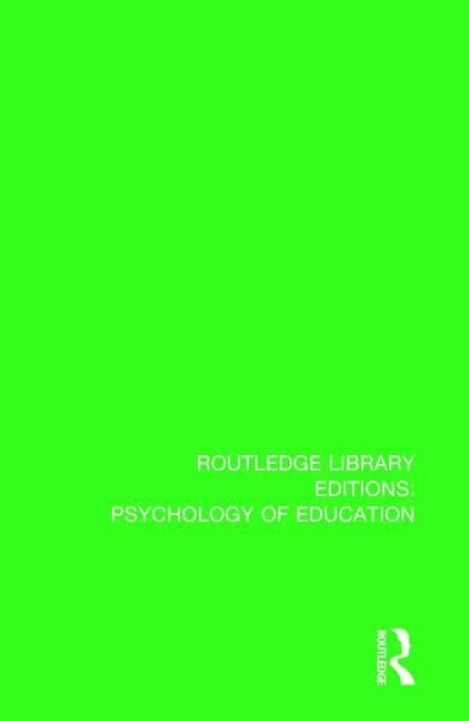 Understanding Children: An Introduction to Psychology for African Teachers (Routledge Library Editions: Psychology of Education)