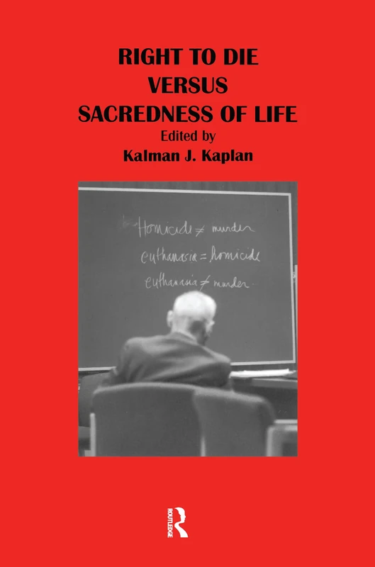 Routledge - Right to Die Versus Sacredness of Life Book - Image 1