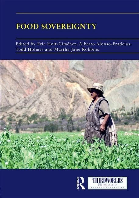 Routledge Food Sovereignty: Convergence and Contradictions