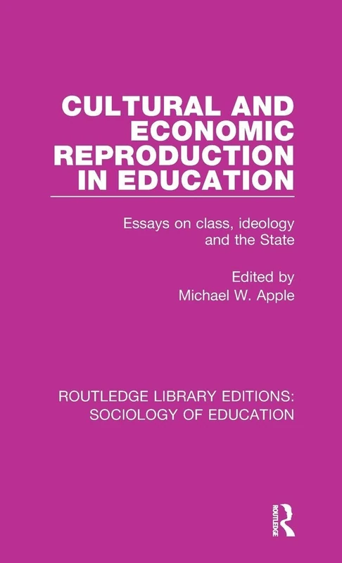 Routledge Cultural and Economic Reproduction in Education