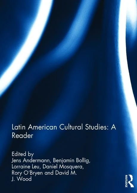 Routledge Latin American Cultural Studies: A Reader - Book