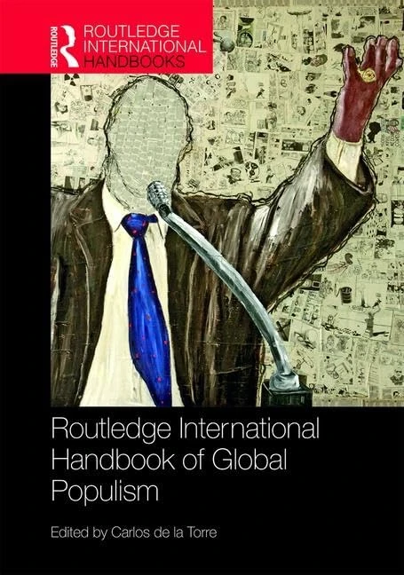 Routledge Handbook of Global Populism (Routledge International Handbooks)
