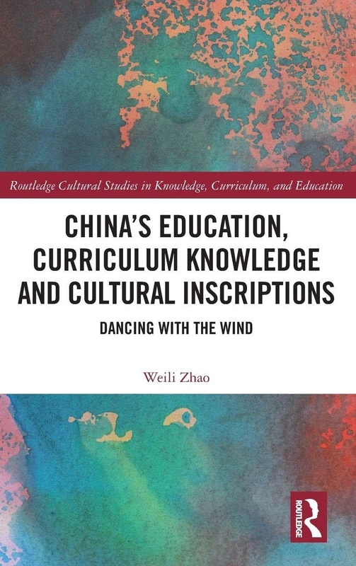 Routledge China's Education and Curriculum Knowledge Book