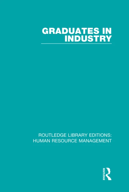 Routledge Graduates in Industry - Human Resource Management