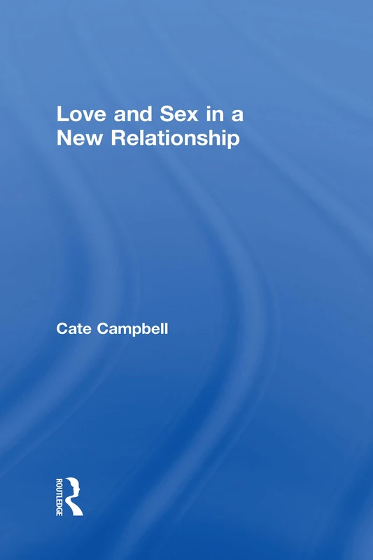 Love and Sex in a New Relationship - Image 1