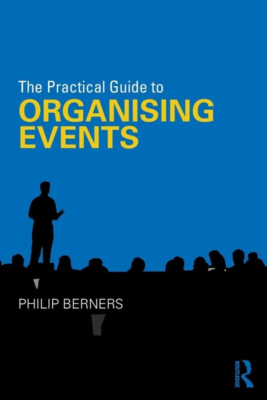 The Practical Guide to Organising Events (The Practical Guide to Events and Hotel Management Series) - Image 1