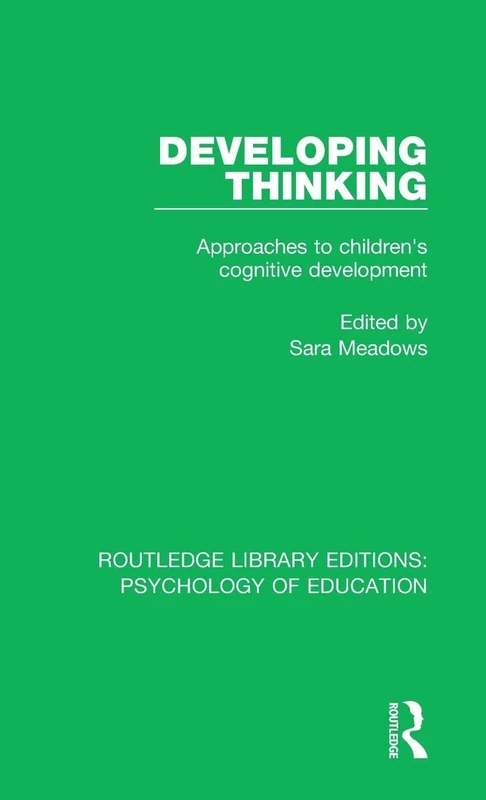 Routledge Developing Thinking: Children's Cognitive Development