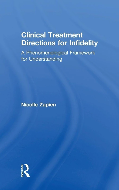 Routledge Clinical Treatment Directions for Infidelity Book