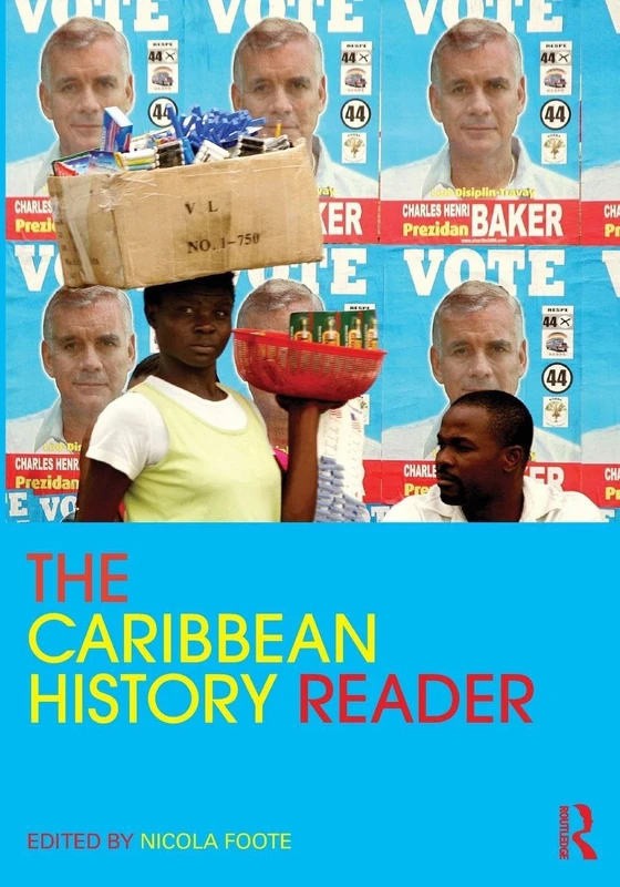 The Caribbean History Reader (Routledge Readers in History)