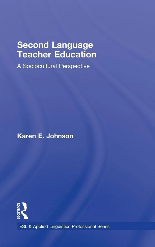 Routledge Second Language Teacher Education - ESL Series