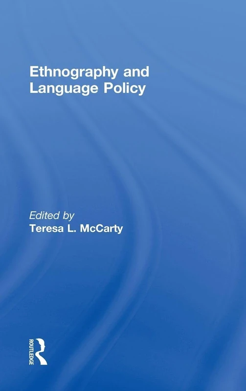 Ethnography and Language Policy