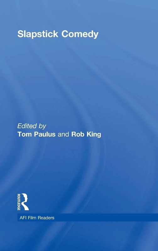 Slapstick Comedy (AFI Film Readers)