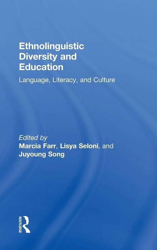 Ethnolinguistic Diversity and Education: Language, Literacy and Culture