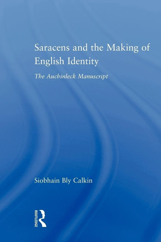 Routledge - Saracens and the Making of English Identity