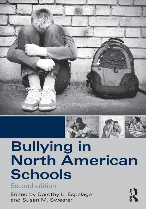 Bullying in North American Schools: Second Edition