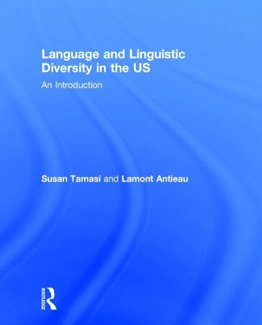 Routledge - Language and Linguistic Diversity in the US Textbook
