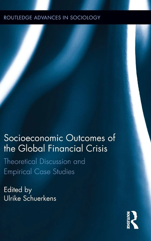Routledge Socioeconomic Outcomes of the Global Financial Crisis