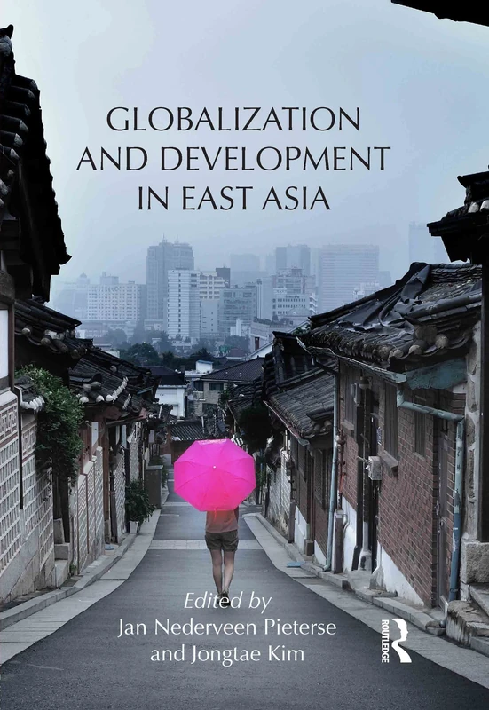 Routledge Globalization and Development in East Asia: 2