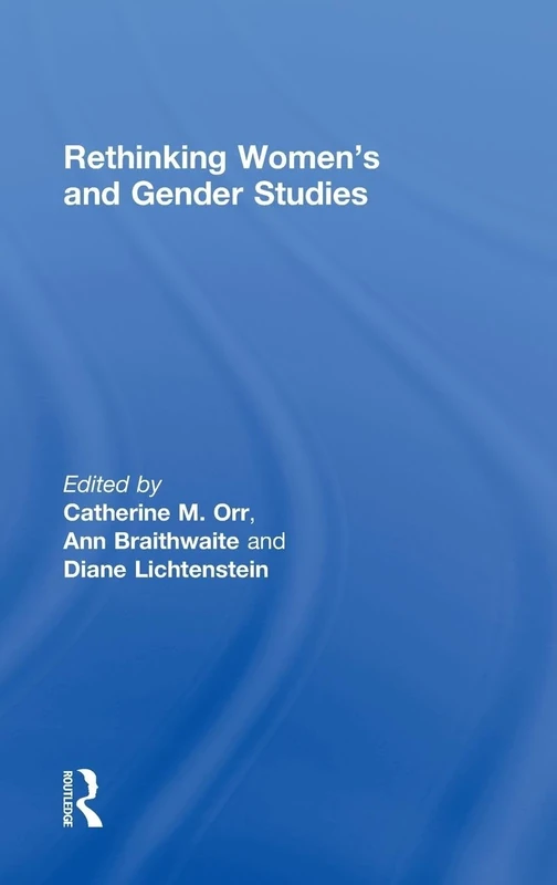 Rethinking Women's and Gender Studies