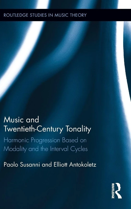 Routledge Music and Twentieth-Century Tonality Book