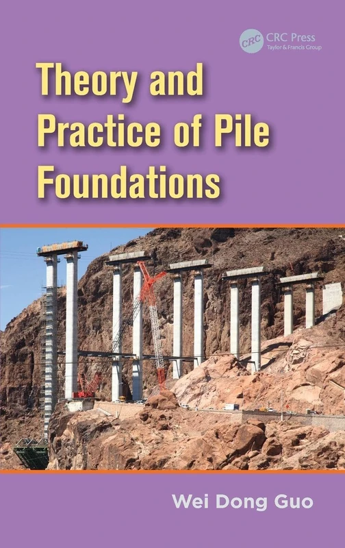 CRC Press - Theory and Practice of Pile Foundations Book