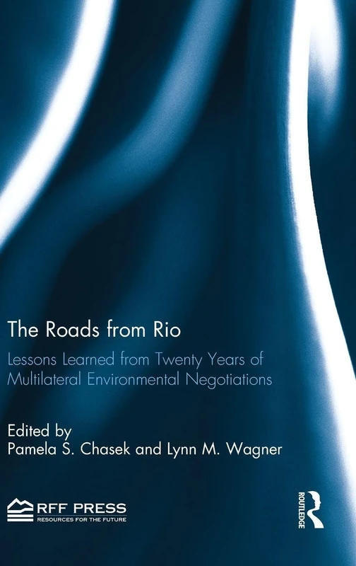 Routledge - The Roads from Rio: Multilateral Environmental Law