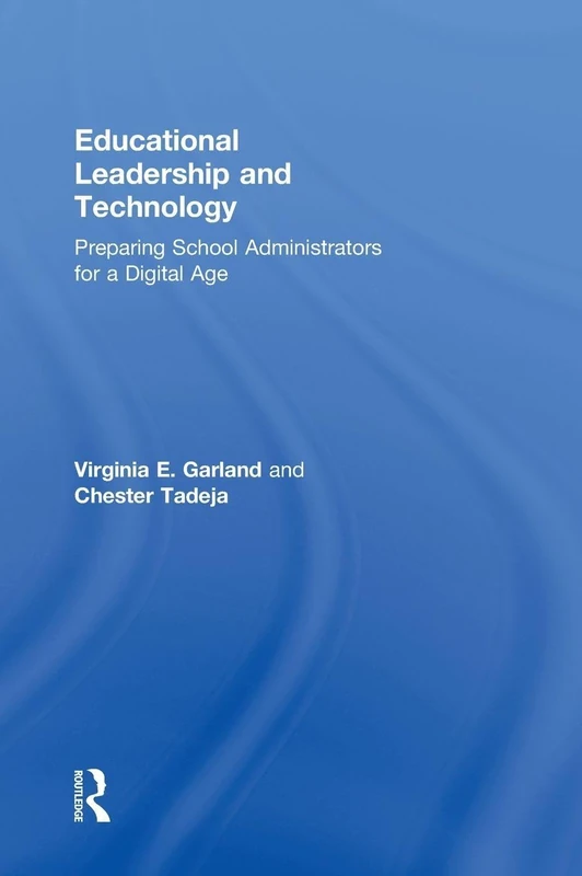 Routledge Educational Leadership and Technology Book