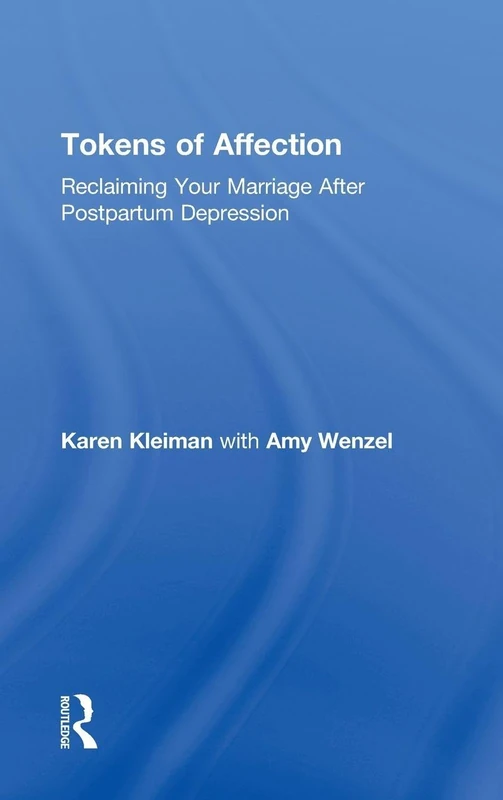 Routledge - Tokens of Affection: Reclaiming Your Marriage - Image 1