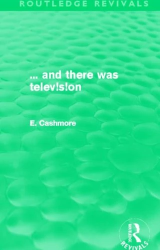 ... and there was television (Routledge Revivals)