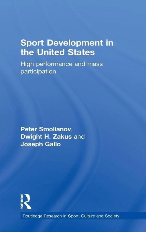 Routledge Sport Development in the United States - Book 32