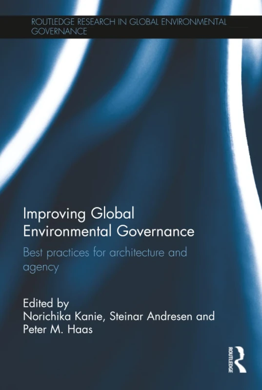 Routledge Improving Global Environmental Governance Book