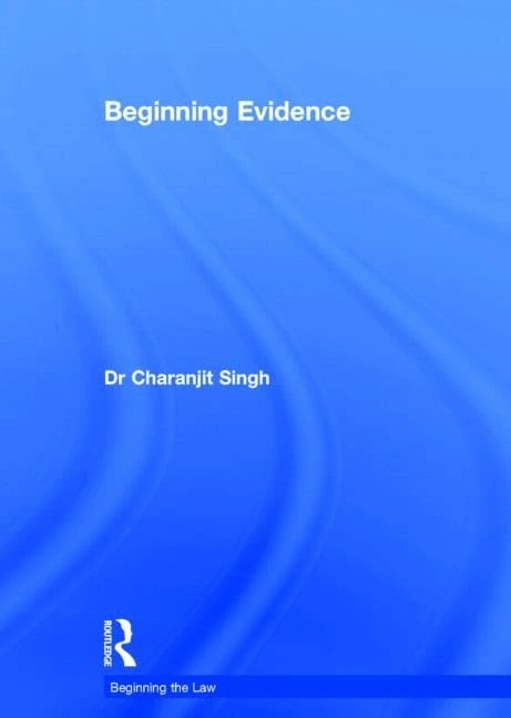 Beginning Evidence (Beginning the Law)
