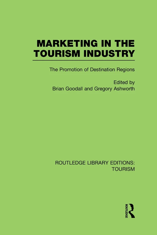 Routledge Marketing in the Tourism Industry - Destination Promotion