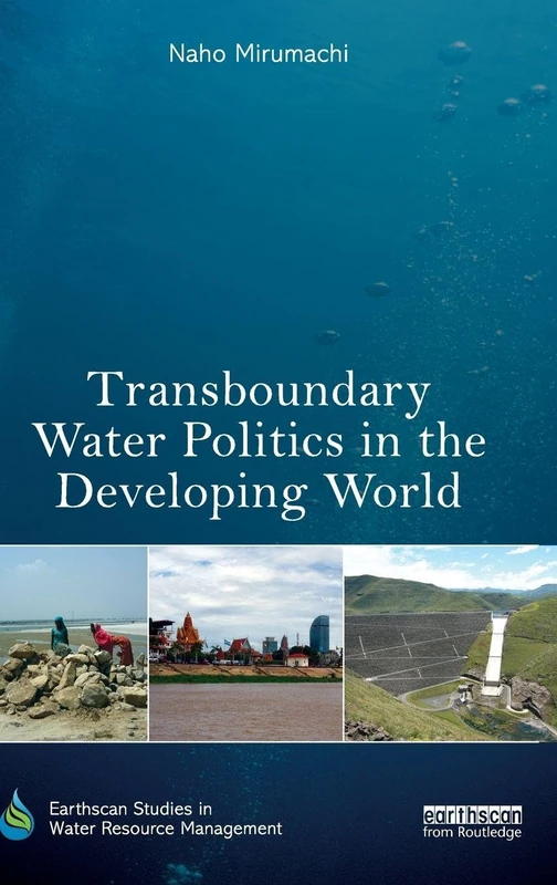 Routledge Transboundary Water Politics in the Developing World