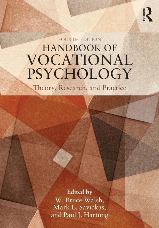 Handbook of Vocational Psychology: Theory, Research, and Practice