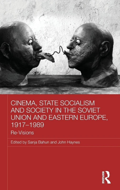 Routledge Cinema, State Socialism and Society 1917-1989 Book