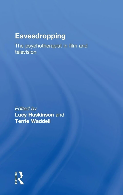 Eavesdropping: The psychotherapist in film and television