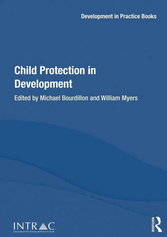 Child Protection in Development (Development in Practice Books)