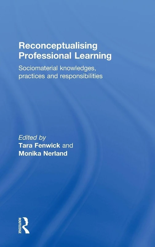 Routledge - Reconceptualising Professional Learning Book