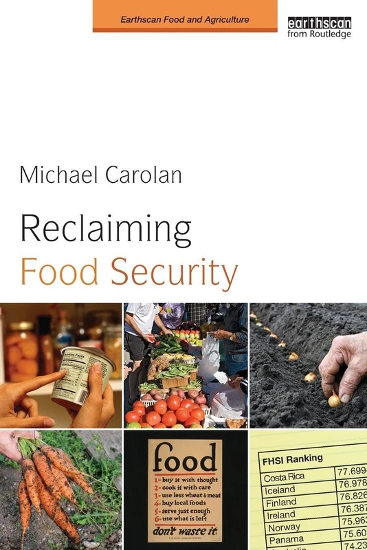 Reclaiming Food Security (Earthscan Food and Agriculture)