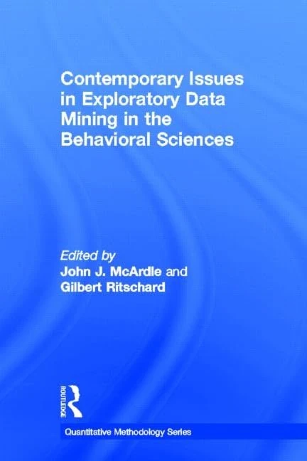 Contemporary Issues in Exploratory Data Mining in the Behavioral Sciences (Quantitative Methodology Series)
