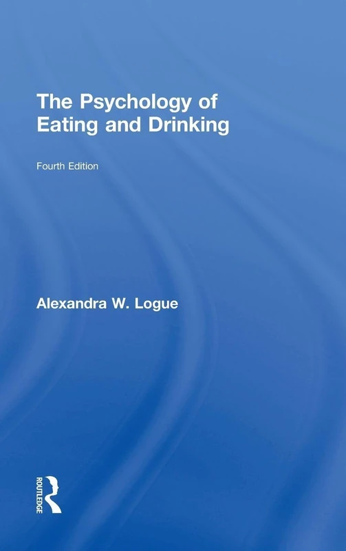 Routledge - The Psychology of Eating and Drinking Book - Image 1