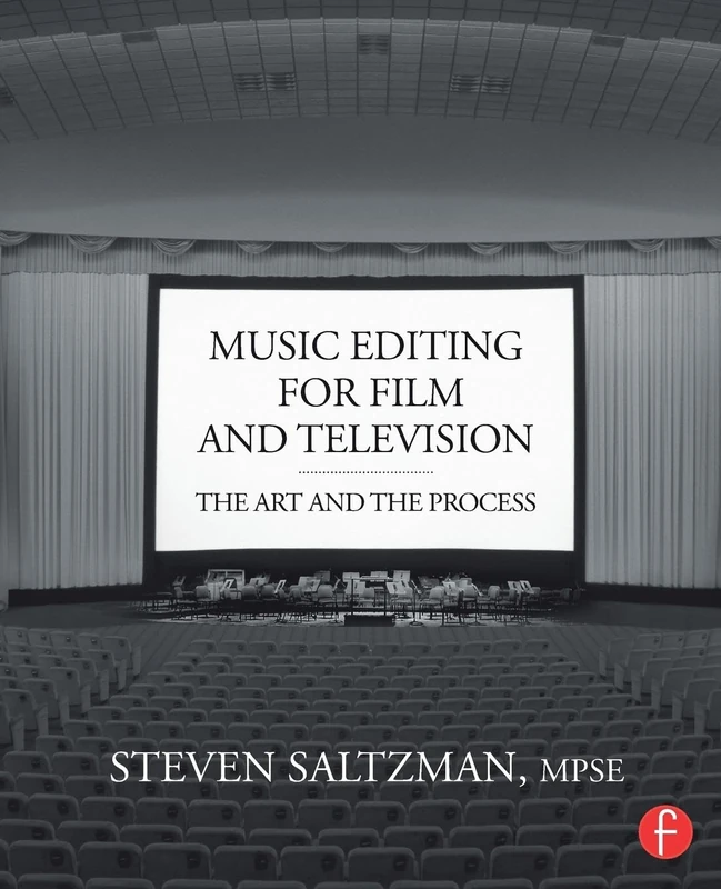 Music Editing for Film and Television: The Art and the Process