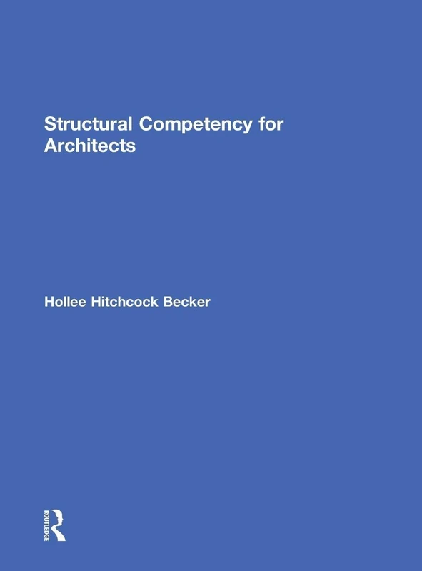 Routledge Structural Competency for Architects - Reference Book