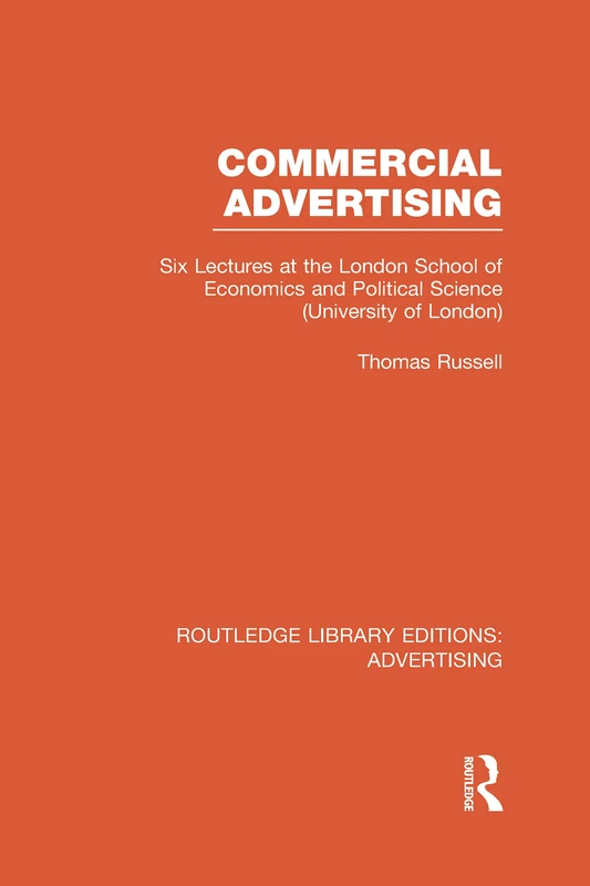 Commercial Advertising (RLE Advertising) (Routledge Library Editions: Advertising)